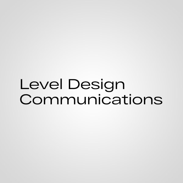 Level Design Communications